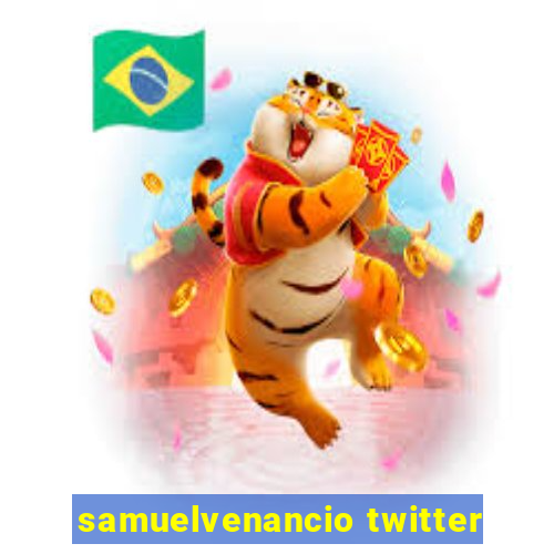 samuelvenancio twitter